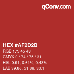Farbcode: HEX #AF2D2B | qconv.com