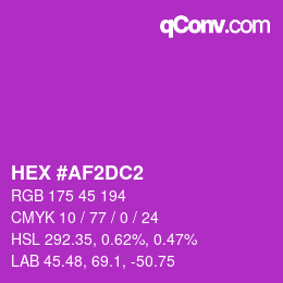カラーコード: HEX #AF2DC2 | qconv.com