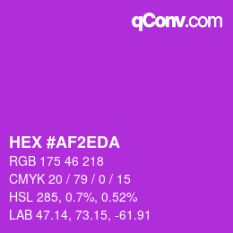 カラーコード: HEX #AF2EDA | qconv.com