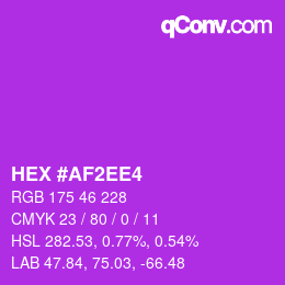 Color code: HEX #AF2EE4 | qconv.com