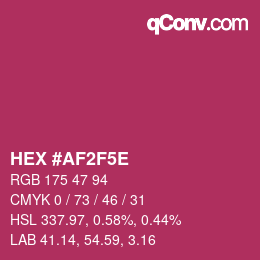 Code couleur: HEX #AF2F5E | qconv.com