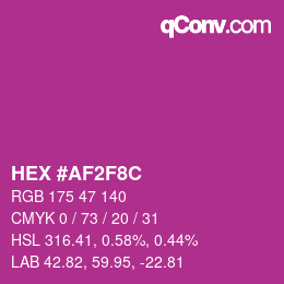 カラーコード: HEX #AF2F8C | qconv.com