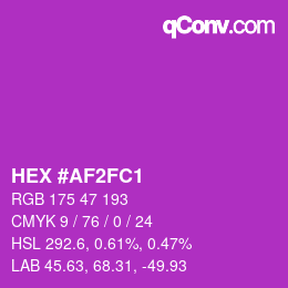 颜色代码: HEX #AF2FC1 | qconv.com