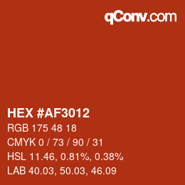 Color code: HEX #AF3012 | qconv.com