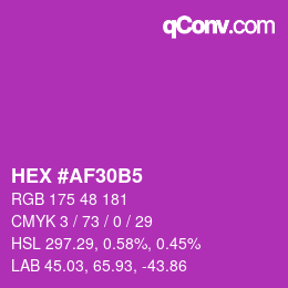 颜色代码: HEX #AF30B5 | qconv.com