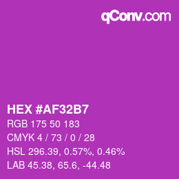 カラーコード: HEX #AF32B7 | qconv.com