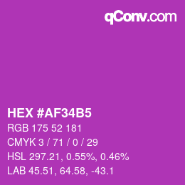 Color code: HEX #AF34B5 | qconv.com