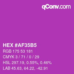カラーコード: HEX #AF35B5 | qconv.com
