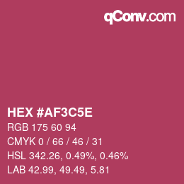 颜色代码: HEX #AF3C5E | qconv.com