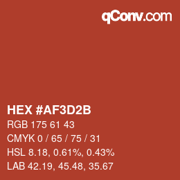 カラーコード: HEX #AF3D2B | qconv.com