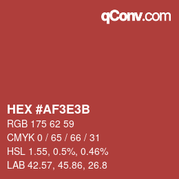 カラーコード: HEX #AF3E3B | qconv.com