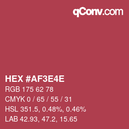 カラーコード: HEX #AF3E4E | qconv.com