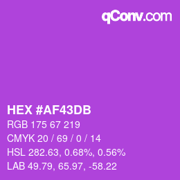 颜色代码: HEX #AF43DB | qconv.com