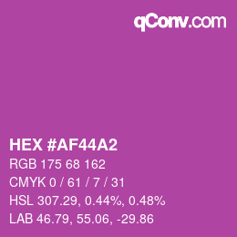 Color code: HEX #AF44A2 | qconv.com