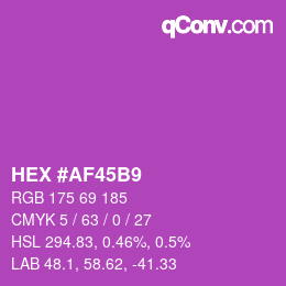 Color code: HEX #AF45B9 | qconv.com