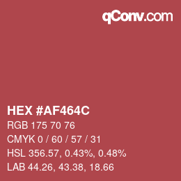 颜色代码: HEX #AF464C | qconv.com