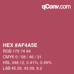 Color code: HEX #AF4A5E | qconv.com