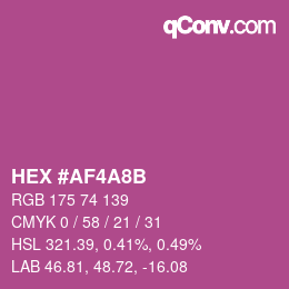 カラーコード: HEX #AF4A8B | qconv.com