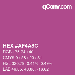 カラーコード: HEX #AF4A8C | qconv.com