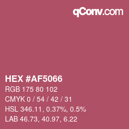 カラーコード: HEX #AF5066 | qconv.com