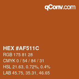 カラーコード: HEX #AF511C | qconv.com