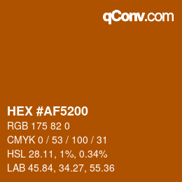 カラーコード: HEX #AF5200 | qconv.com