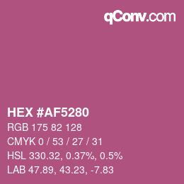 Color code: HEX #AF5280 | qconv.com
