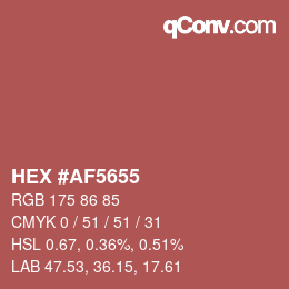カラーコード: HEX #AF5655 | qconv.com