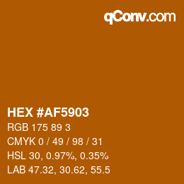 Color code: HEX #AF5903 | qconv.com