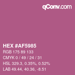 Color code: HEX #AF5985 | qconv.com