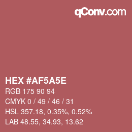 Color code: HEX #AF5A5E | qconv.com