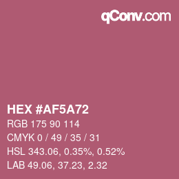 Farbcode: HEX #AF5A72 | qconv.com