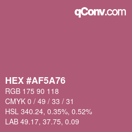 颜色代码: HEX #AF5A76 | qconv.com