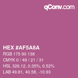 颜色代码: HEX #AF5A8A | qconv.com