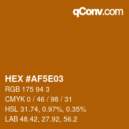 Farbcode: HEX #AF5E03 | qconv.com