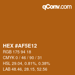 カラーコード: HEX #AF5E12 | qconv.com