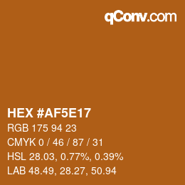 Farbcode: HEX #AF5E17 | qconv.com