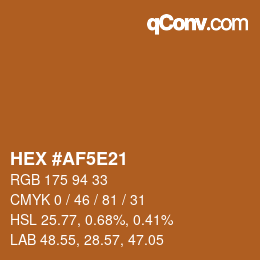 カラーコード: HEX #AF5E21 | qconv.com