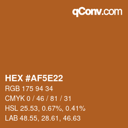 Farbcode: HEX #AF5E22 | qconv.com