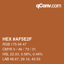 Farbcode: HEX #AF5E2F | qconv.com