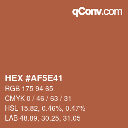 カラーコード: HEX #AF5E41 | qconv.com