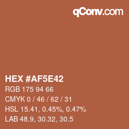 カラーコード: HEX #AF5E42 | qconv.com