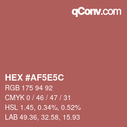 Code couleur: HEX #AF5E5C | qconv.com