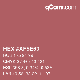 Color code: HEX #AF5E63 | qconv.com