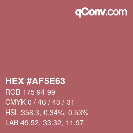 カラーコード: HEX #AF5E63 | qconv.com