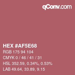 Color code: HEX #AF5E68 | qconv.com