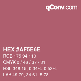 Color code: HEX #AF5E6E | qconv.com