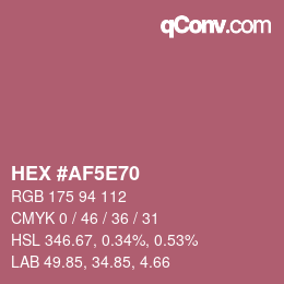 カラーコード: HEX #AF5E70 | qconv.com