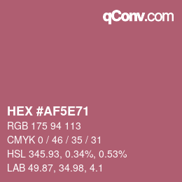 Farbcode: HEX #AF5E71 | qconv.com