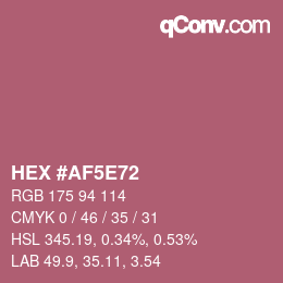 Farbcode: HEX #AF5E72 | qconv.com